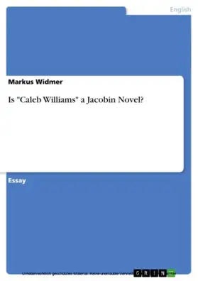 Widmer |  Is "Caleb Williams" a Jacobin Novel? | eBook | Sack Fachmedien