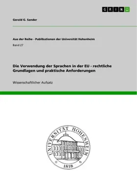 Sander |  Die Verwendung der Sprachen in der EU - rechtliche Grundlagen und praktische Anforderungen | eBook | Sack Fachmedien