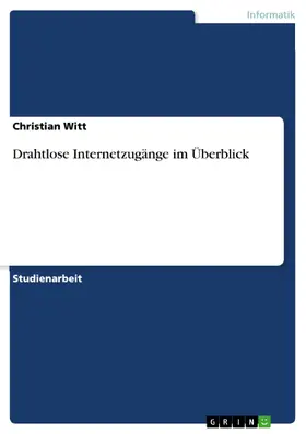 Witt |  Drahtlose Internetzugänge im Überblick | eBook | Sack Fachmedien