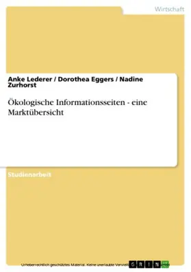 Lederer / Eggers / Zurhorst |  Ökologische Informationsseiten - eine Marktübersicht | eBook | Sack Fachmedien