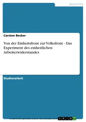Becker |  Von der Einheitsfront zur Volksfront - Das Experiment des einheitlichen Arbeiterwiderstandes | eBook | Sack Fachmedien