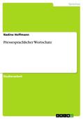 Hoffmann |  Pressesprachlicher Wortschatz | eBook | Sack Fachmedien