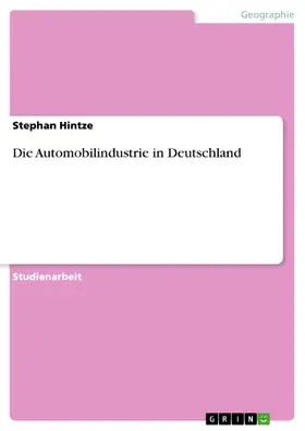 Hintze |  Die Automobilindustrie in Deutschland | eBook | Sack Fachmedien
