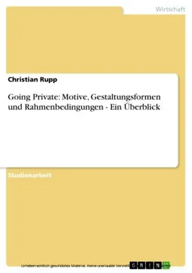Rupp |  Going Private: Motive, Gestaltungsformen und Rahmenbedingungen - Ein Überblick | eBook | Sack Fachmedien