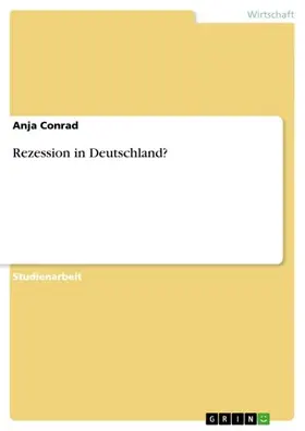 Conrad |  Rezession in Deutschland? | eBook | Sack Fachmedien