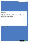 Anonymous |  A Look At The Main Characters In Walter Mosley’s 'RL’s Dream' | eBook | Sack Fachmedien