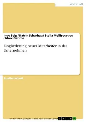 Seip / Scharhag / Mellisourgou |  Eingliederung neuer Mitarbeiter in das Unternehmen | eBook | Sack Fachmedien