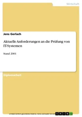 Gerlach |  Aktuelle Anforderungen an die Prüfung von IT-Systemen | eBook | Sack Fachmedien