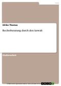 Thomas |  Rechtsberatung durch den Anwalt | eBook | Sack Fachmedien