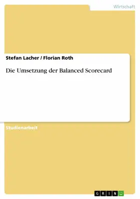 Lacher / Roth |  Die Umsetzung der Balanced Scorecard | eBook | Sack Fachmedien