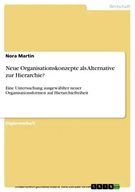 Martin |  Neue Organisationskonzepte als Alternative zur Hierarchie? | eBook | Sack Fachmedien