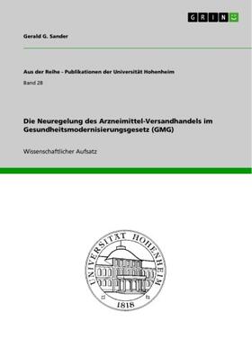 Sander | Die Neuregelung des Arzneimittel-Versandhandels im Gesundheitsmodernisierungsgesetz (GMG) | E-Book | sack.de