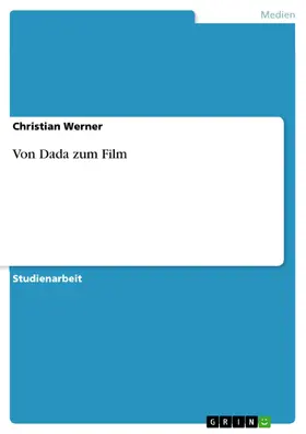 Werner |  Von Dada zum Film | eBook | Sack Fachmedien