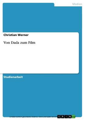 Werner | Von Dada zum Film | E-Book | sack.de