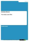 Werner |  Von Dada zum Film | eBook | Sack Fachmedien