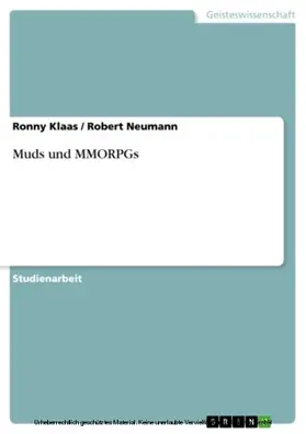 Klaas / Neumann |  Muds und MMORPGs | eBook | Sack Fachmedien