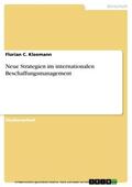 Kleemann |  Neue Strategien im internationalen Beschaffungsmanagement | eBook | Sack Fachmedien