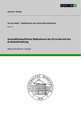 Sander |  Gesundheitspolitische Maßnahmen der EG im Bereich der Krebsbekämpfung | eBook | Sack Fachmedien