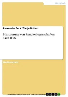 Beck / Buffen |  Bilanzierung von Renditeliegenschaften nach IFRS | eBook | Sack Fachmedien