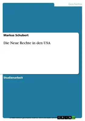 Schubert |  Die Neue Rechte in den USA | eBook | Sack Fachmedien