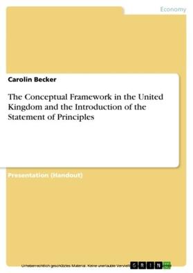 Becker |  The Conceptual Framework in the United Kingdom and the Introduction of the Statement of Principles | eBook | Sack Fachmedien