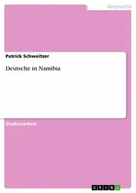 Schweitzer |  Deutsche in Namibia | eBook | Sack Fachmedien
