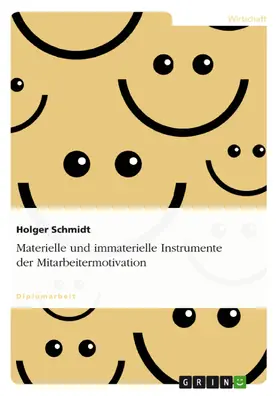 Schmidt |  Materielle und immaterielle Instrumente der Mitarbeitermotivation | eBook | Sack Fachmedien
