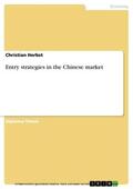 Herbst |  Entry strategies in the Chinese market | eBook | Sack Fachmedien
