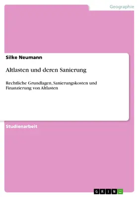 Wissing / Neumann |  Altlasten und deren Sanierung | eBook | Sack Fachmedien
