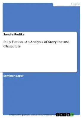 Radtke |  Pulp Fiction - An Analysis of Storyline and Characters | eBook | Sack Fachmedien