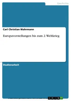 Wahrmann |  Europavorstellungen bis zum 2. Weltkrieg | eBook | Sack Fachmedien