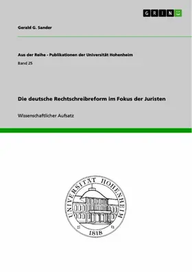 Sander |  Die deutsche Rechtschreibreform im Fokus der Juristen | eBook | Sack Fachmedien