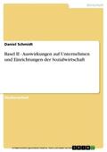 Schmidt |  Basel II - Auswirkungen auf Unternehmen und Einrichtungen der Sozialwirtschaft | eBook | Sack Fachmedien