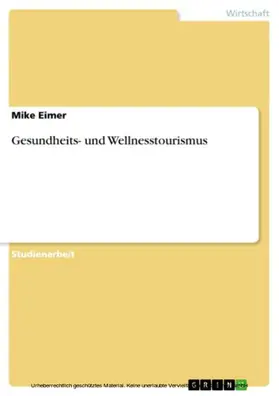Eimer |  Gesundheits- und Wellnesstourismus | eBook | Sack Fachmedien