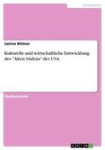 Bittner |  Kulturelle und wirtschaftliche Entwicklung des "Alten Südens" der USA | eBook | Sack Fachmedien