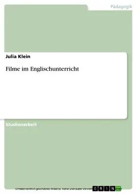 Klein |  Filme im Englischunterricht | eBook | Sack Fachmedien