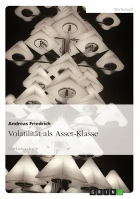 Friedrich | Volatilität als Asset-Klasse | E-Book | www.sack.de