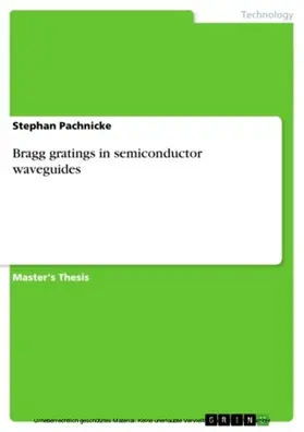 Pachnicke |  Bragg gratings in semiconductor waveguides | eBook | Sack Fachmedien