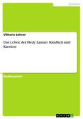 Lehner |  Das Leben der Hedy Lamarr | eBook | Sack Fachmedien