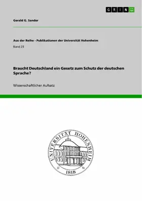 Sander |  Braucht Deutschland ein Gesetz zum Schutz der deutschen Sprache? | eBook | Sack Fachmedien