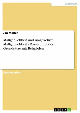 Möller |  Maßgeblichkeit und umgekehrte Maßgeblichkeit - Darstellung der Grundsätze mit Beispielen | eBook | Sack Fachmedien