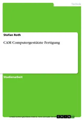 Roth |  CAM  Computergestützte Fertigung | eBook | Sack Fachmedien