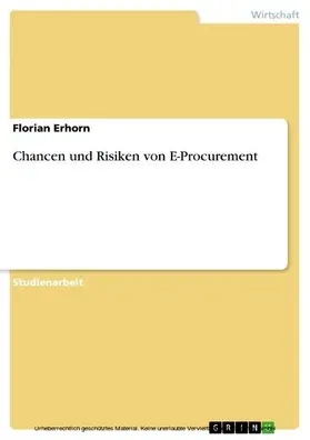 Erhorn |  Chancen und Risiken von E-Procurement | eBook | Sack Fachmedien