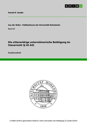 Sander | Die sittenwidrige unternehmerische Betätigung im Steuerrecht (§ 40 AO) | E-Book | sack.de
