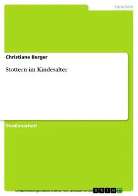 Berger |  Stottern im Kindesalter | eBook | Sack Fachmedien