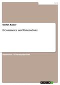 Kaiser |  E-Commerce und Datenschutz | eBook | Sack Fachmedien