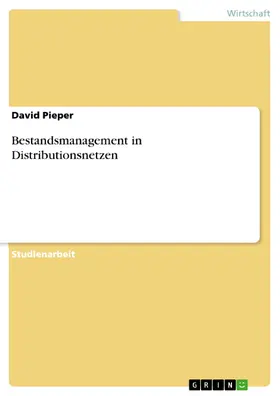 Pieper |  Bestandsmanagement in Distributionsnetzen | eBook | Sack Fachmedien