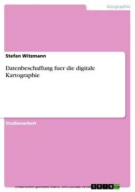 Witzmann |  Datenbeschaffung fuer die digitale Kartographie | eBook | Sack Fachmedien