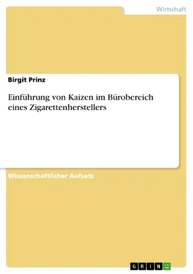 Prinz |  Einführung von Kaizen im Bürobereich eines Zigarettenherstellers | eBook | Sack Fachmedien