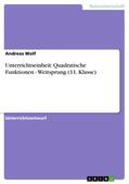 Wolf |  Unterrichtseinheit: Quadratische Funktionen - Weitsprung (11. Klasse) | eBook | Sack Fachmedien